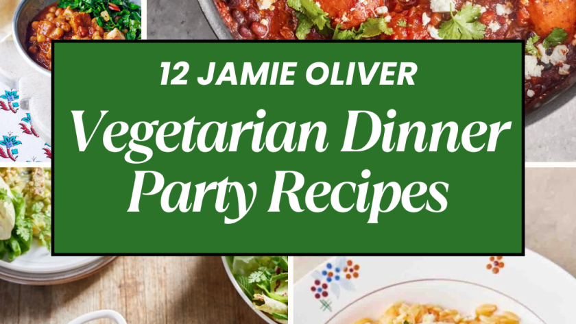 Jamie Oliver​ Vegetarian Dinner Party Recipes