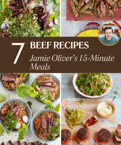 Beef Recipes From Jamie Oliver’s 15-Minute Meals