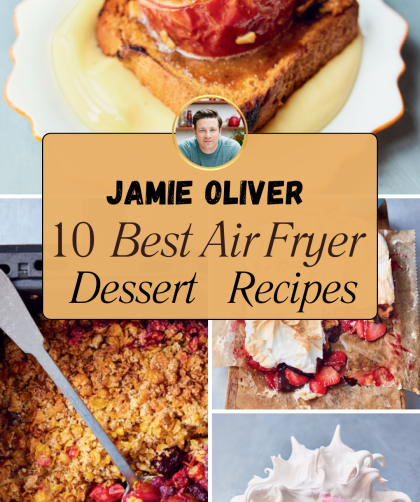 Jamie Oliver Air Fryer Dessert Recipes